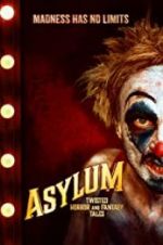 Watch Asylum: Twisted Horror and Fantasy Tales Megashare8