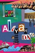 Watch Aliyah DaDa Megashare8
