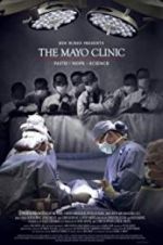 Watch The Mayo Clinic, Faith, Hope and Science Megashare8