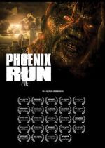 Watch Phoenix Run (Short 2013) Megashare8