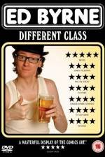 Watch Ed Byrne Different Class Megashare8