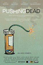 Watch Pushing Dead Megashare8