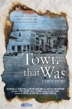 Watch The Town That Was Megashare8
