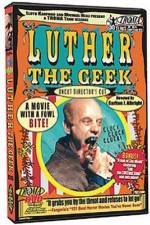 Watch Luther the Geek Megashare8