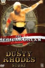 Watch The American Dream The Dusty Rhodes Story Megashare8