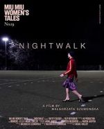 Watch Nightwalk Megashare8