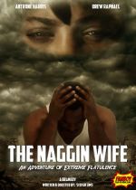 Watch The Naggin Wife: An Adventure of Extreme Flatulence Megashare8