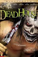 Watch DeadHouse Megashare8