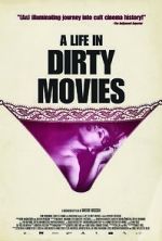 Watch A Life in Dirty Movies Megashare8