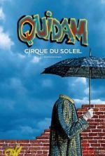 Watch Cirque du Soleil: Quidam Megashare8