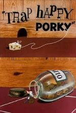 Watch Trap Happy Porky (Short 1945) Megashare8