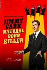 Watch Jimmy Carr: Natural Born Killer Online Megashare8