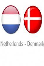 Watch Holland vs Denmark Megashare8