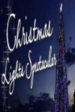 Watch Christmas Lights Spectacular Megashare8