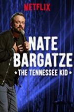 Watch Nate Bargatze: The Tennessee Kid Megashare8