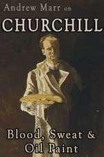 Watch Andrew Marr on Churchill: Blood, Sweat and Oil Paint Megashare8