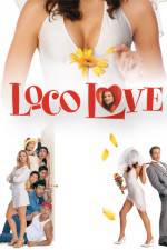Watch Loco Love Megashare8