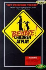 Watch Beware: Children at Play Megashare8