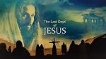 Watch Last Days of Jesus Megashare8