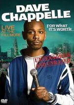Watch Dave Chappelle: For What It\'s Worth Megashare8