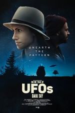 Watch On the Trail of UFOs: Dark Sky Megashare8