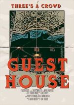 Watch Guest House (Short 2019) Megashare8