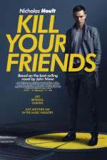 Watch Kill Your Friends Megashare8