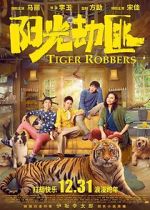 Watch Tiger Robbers Megashare8
