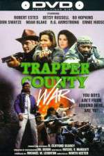 Watch Trapper County War Megashare8