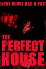 Watch The Perfect House Megashare8