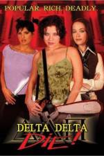 Watch Delta Delta Die Megashare8