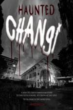 Watch Haunted Changi Megashare8