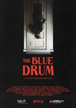 Watch The Blue Drum (Short 2022) Megashare8