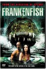 Watch Frankenfish Megashare8