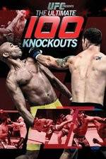 Watch UFC Presents: Ultimate 100 Knockouts Megashare8