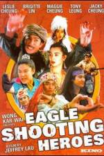 Watch The Eagle Shooting Heroes Megashare8