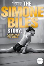 Watch The Simone Biles Story: Courage to Soar Megashare8