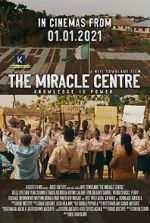 Watch The Miracle Centre Megashare8
