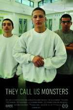 Watch They Call Us Monsters Megashare8