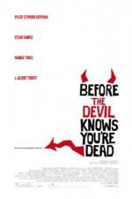 Watch Before the Devil Knows You're Dead Megashare8