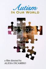 Watch Autism in Our World Megashare8