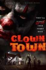 Watch ClownTown Megashare8