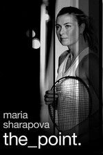 Watch Maria Sharapova: The Point Megashare8