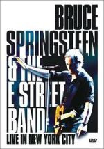 Watch Bruce Springsteen and the E Street Band: Live in New York City (TV Special 2001) Megashare8