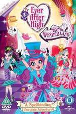 Watch Ever After High: Way Too Wonderland Megashare8