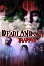 Watch Deadlands 2 Trapped Megashare8