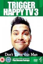 Watch Trigger Happy TV: Best of Series 3 Megashare8