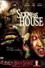 Watch Sickness House Megashare8