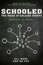 Watch Schooled: The Price of College Sports Megashare8