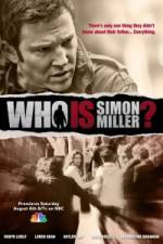 Watch Who Is Simon Miller? Megashare8